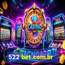 522 bet.com.br